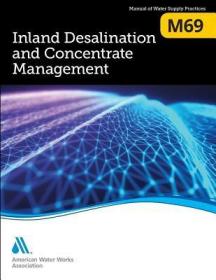 现货 M69 Inland Desalination and Concentrate Management[9781625763303]