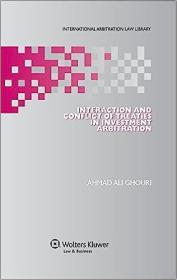 现货Interaction and Conflict of Treaties in Investment Arbitration[9789041154170]