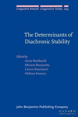 现货The Determinants of Diachronic Stability (Linguistik Aktuell/Linguistics Today)[9789027202413]