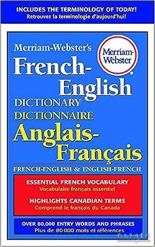 M-W's French-English Dictionary Merriam Webster's 韦氏词典之法英词典