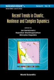 现货Recent Trends in Chaotic, Nonlinear and Complex Dynamics (World Scientific Nonlinear Science Series B)[9789811221897]