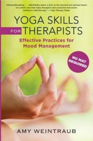 现货Yoga Skills for Therapists: Effective Practices for Mood Management[9780393707175]