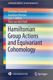 现货Hamiltonian Group Actions and Equivariant Cohomology (2019)[9783030272265]