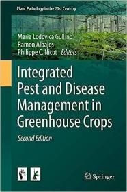 现货Integrated Pest and Disease Management in Greenhouse Crops (2020)[9783030223038]