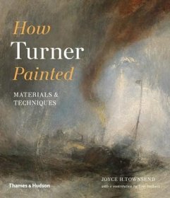 现货How Turner Painted[9780500294833]