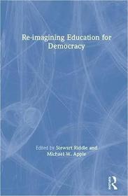现货Re-Imagining Education for Democracy[9780367197100]