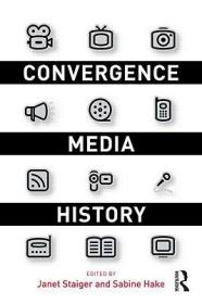 现货Convergence Media History[9780415996624]