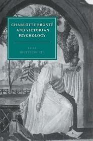 Charlotte Bront? and Victorian Psychology