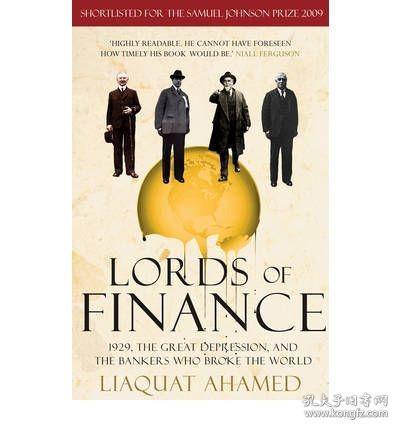 现货Lords of Finance: 1929, The Great Depression, and the Bankers who Broke the World[9780099493082]