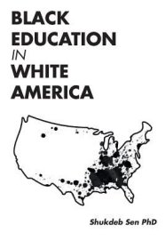现货Black Education in White America[9781640963832]