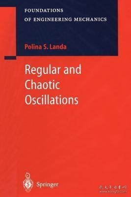 现货 Regular and Chaotic Oscillations (Foundations of Engineering Mechanics)[9783642074233]