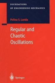 现货 Regular and Chaotic Oscillations (Foundations of Engineering Mechanics)[9783642074233]