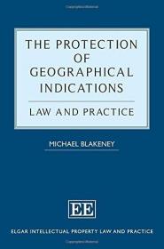 现货The Protection of Geographical Indications: Law and Practice[9781782546719]