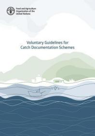 现货Voluntary Guidelines for Catch Documentation Schemes[9789251300091]