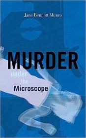 现货Murder Under the Microscope[9781450298629]