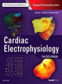 现货 Cardiac Electrophysiology: From Cell To Bedside [9780323447331]
