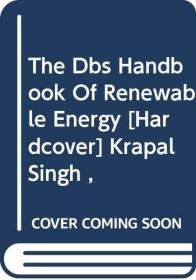 现货The Dbs Handbook Of Renewable Energy[9789384229269]