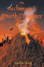 现货The Archimage's Fourth Daughter[9780999132012]