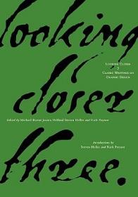 现货 Looking Closer 3: Classic Writings on Graphic Design (Looking Closer)[9781581150223]