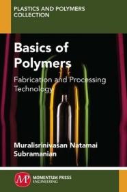 现货 Basics Of Polymers [9781606505823]
