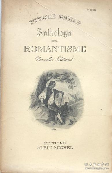 可议价 Anthologie du Romantisme (nouvelle édition) Anthologie du Romantisme （nouvelle édition） 8000070fssf