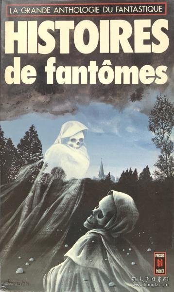 可议价 Histoires de fantômes : La grande anthologie du fantastique Histoires de fantômes ： La grande anthologie du 标准，标准 8000070fssf