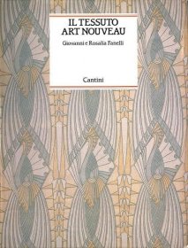 可议价 Il Tessuto Art Nouveau: Disegno Moda Architettura Il Tessuto 区域 Nouveau： Disegno Moda Architettura 31010100（日本发货。可代寻代购）