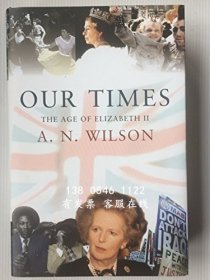 q11eba 我們的時代伊麗莎白二世的時代（簽名第一版/初版） Our Times The Age of Elizabeth II (Signed First Edition/First Printing)