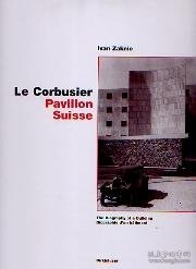 可议价 Le Corbusier - Pavillon Suisse: The Biography of a Building Le Corbusier - Pavillon Suisse： The Biography of a 建筑，建筑 12010010