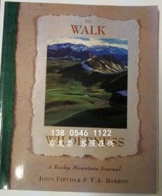 q11eba 《在荒野中行走》簽署了《落基山雜志》 To Walk in Wilderness a Rocky Mountain Journal signed