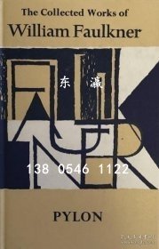 td3bs Pylon The Collected Works of William Faulkner Pylon The 收集 工作 of William Faulkner