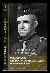 q11eba 士兵的奧馬爾·布拉德利將軍與和平與戰(zhàn)爭(zhēng)中的美國(guó)軍隊(duì) The Soldier's General Omar Bradley and the United States Military in Peace and War