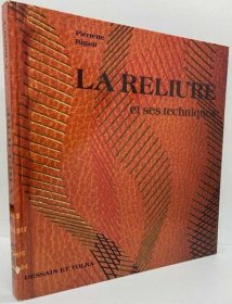可议价 La Reliure et ses Techniques La Reliure et ses Techniques 12011540
