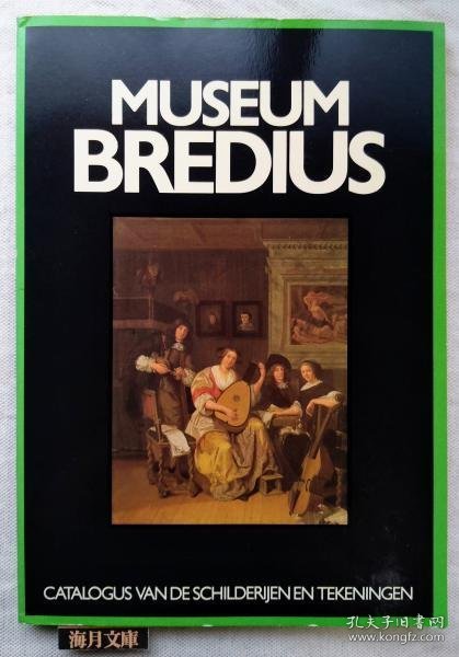 可议价 Museum Bredius : catalogus van de schilderijen en tekeningen ＜オランダ語＞ useum Bredius ： catalogus van de schilderijen en tekeningen ＜荷兰语> 31240030