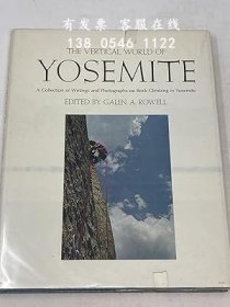 q11eba 約塞米蒂的垂直世界 約塞米蒂攀巖攝影作品集（署名） THE VERTICAL WORLD OF YOSEMITE A COLLECTION OF PHOTOGRAPHS AND WRITINGS ON ROCK CLIMBING IN YOSEMITE (SIGNED)
