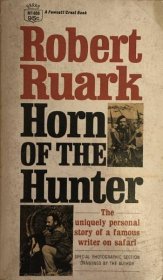 可议价 Horn of the Hunter: The uniquely personal story of a famous writer on safari Horn of the Hunter： The uniquely 人员 story of a famous writer on safari 8000070fssf