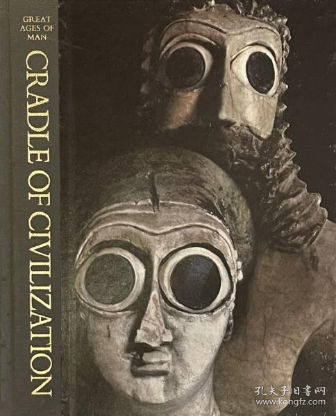 可议价 Great Ages of Man：Cradle of Civilization (A History of the World's Cultures) Great 代理 of Man:Cradle of Civilization （A History of the World's Cultures） 8000070fssf