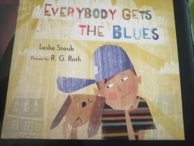 英文原版儿童绘本：EVEPYBODY GETS THE BLUES 每个人都会忧郁(12开硬精装彩印，品好)