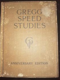 GREGG SPEED STUDIES 格雷格速度研究(1931年英文原版书，32开布面硬精装，三幅整版插图）