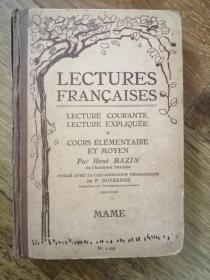 LECTURES FRANCAISES 法文读本（1923年法文原版书，布面书脊硬精装，大量插图）