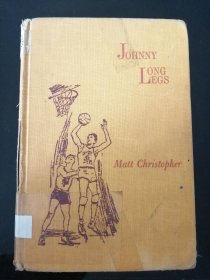 JOHNNY LONG LEGS 长腿强尼（1970年英文原版书，32开布面硬精装，插图本）