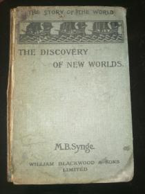 THE DISCOVERY OF NEW WORLDS 新世界的发现(民国30年代英文原版书，32开布面硬精装，多幅整版插图，封二一幅彩页世界地图，尾页、封三跨版彩印世界地图一幅）