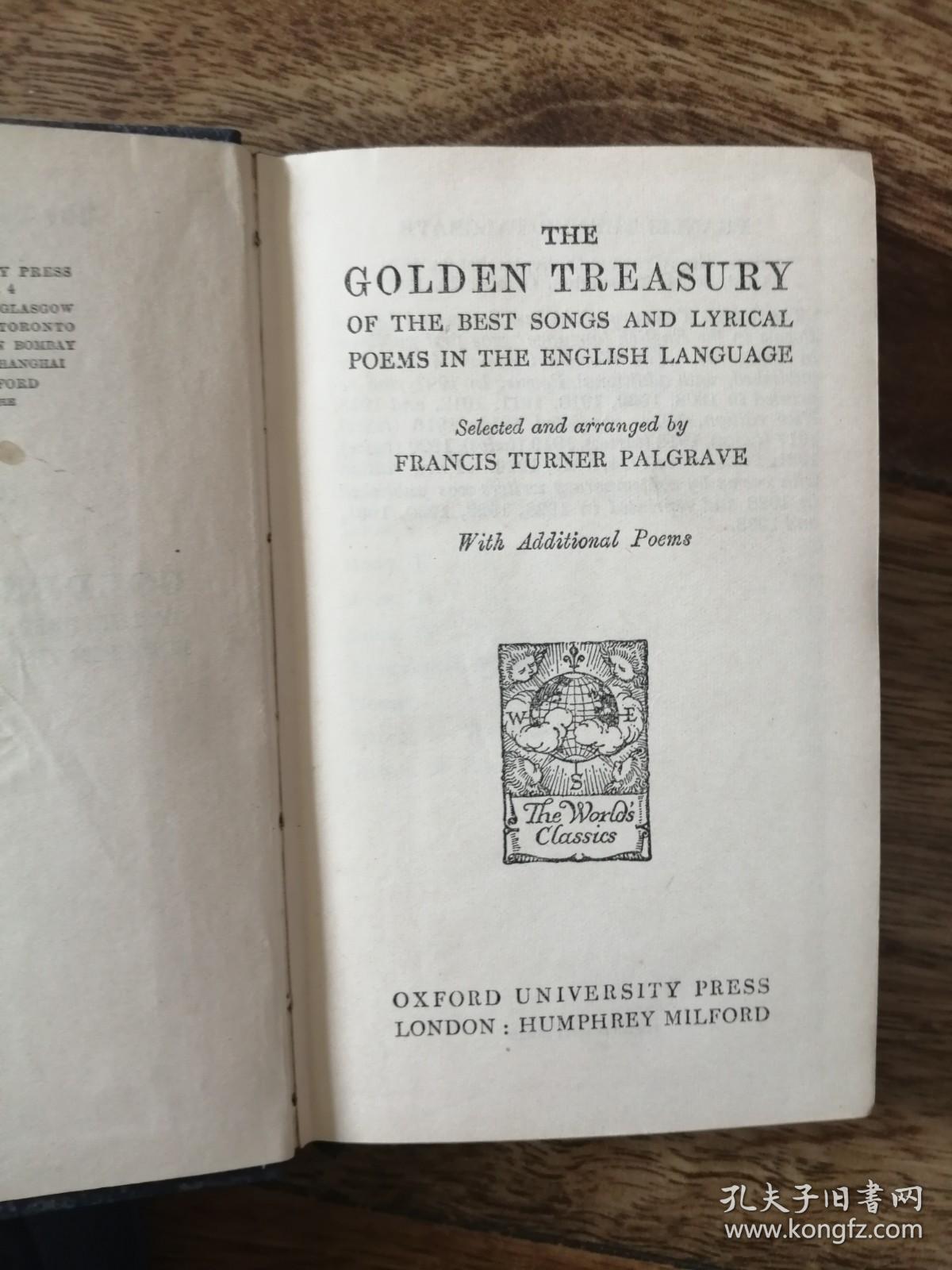 THE GOLDEN TREASURY OF THE BEST SONGS AND LYRICAL POEMS IN THE ENGLISH LANGUAGE 英诗集锦（1933年英文原版书，小32开漆布面硬精装，555页，品好））