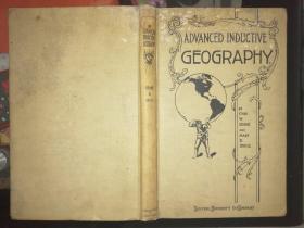 清末百年老书！ADVANCED INDUCTIVE GEOGRAPHY 高级归纳地理学(1899年英文原版书，16开布面硬精装，大量插图、五色印刷地图，品好）