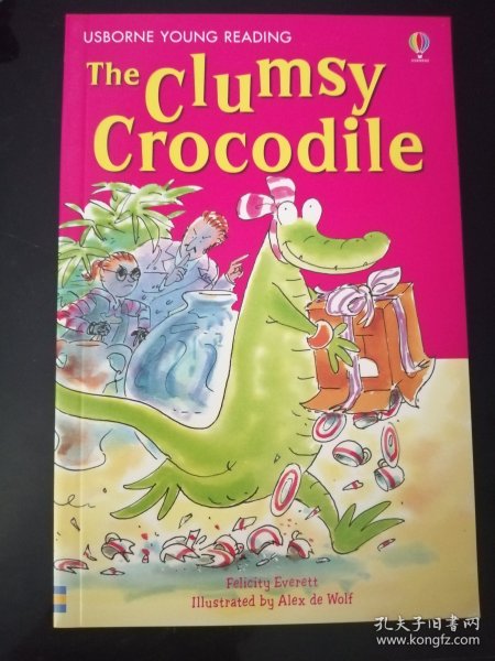 The Clumsy Crocodile 笨拙的鳄鱼（儿童绘本，32开英文原版彩印）