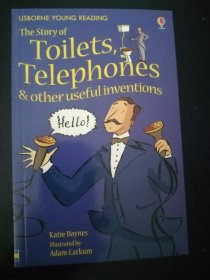 The story of toilets telephones & other useful inventions 厕所、电话和其他有用的发明（儿童绘本，32开英文原版彩印）