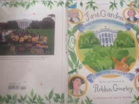 英文原版儿童绘本：First Garden :THE  WHITE HOUSE GARDEN AND HOW IT GREW第一个花园：白宫花园及其成长过程 (大16开硬精装彩印，品好)