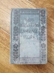 清末百年老书！INTRODUCTORY LANGUAGE WORK 介绍性语言工作(1911年英文原版书，公文写作书籍，32开布面硬精装）