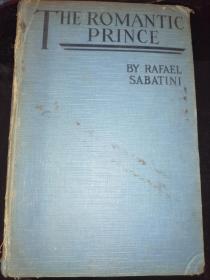 THE ROMANTIC PRINCE 浪漫王子(1929年英文原版书，32开布面硬精装）