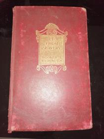 百年老书！UP FROM SLAVERY —AN AUTOBIOGRAPHY 超越奴役——一部自传（1922年英文原版书，32开仿皮面硬精装；美国黑人经典作品，本书为作者首次出版版本）